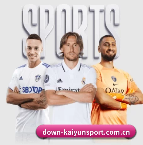 down-kaiyunsport.com.cn APP